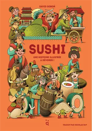Sushi : une histoire illustrée à dévorer !