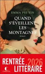 Quand s'éveillent les montagnes