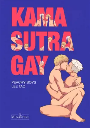 Kama sutra gay : Peachy boys
