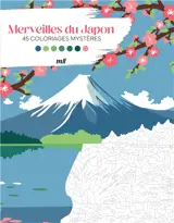 Merveilles du Japon : 45 coloriages mystères