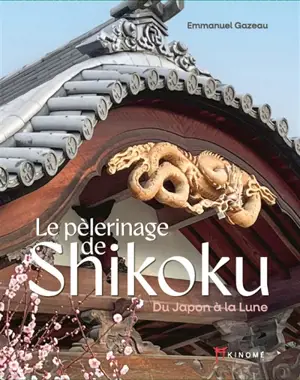 Le pèlerinage de Shikoku : du Japon à la Lune
