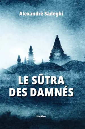 Le sutra des damnés