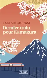 Dernier train pour Kamakura