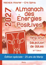 Almanach des énergies positives 2027 - Fengshui sélection de dates