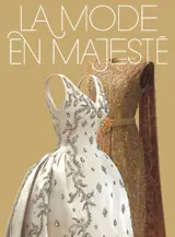 La mode en majesté : haute couture et tradition à la cour de Thaïlande. Royal thai dress from tradition to modernity