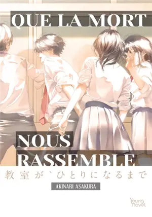 Que la mort nous rassemble