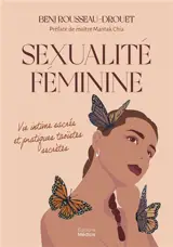 Sexualité féminine : vie intime sacrée et pratiques taoïstes secrètes