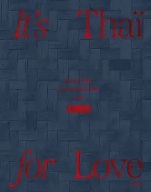 It's Thaï for love : recettes & culture thaïlandaises