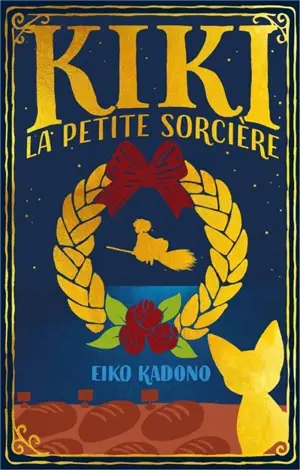 Kiki la petite sorcière : l'intégrale illustrée
