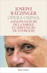 Opera omnia. Vol. 12. Annonciateurs de la parole et serviteurs de votre joie. Oeuvres complètes. Vol. 12. Annonciateurs de la parole et serviteurs de votre joie