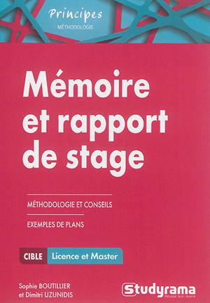 Mémoire et rapport de stage : méthodologie approfondie