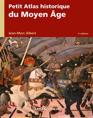 Petit atlas historique du Moyen Age