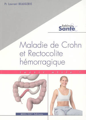 Maladie de Crohn et rectocolite hémorragique : savoir utile !