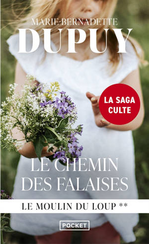 Le moulin du Loup. Vol. 2. Le chemin des falaises
