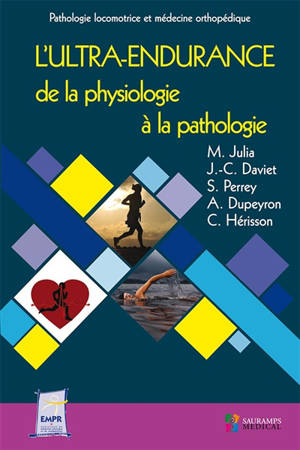 L'ultra-endurance : de la physiologie à la pathologie