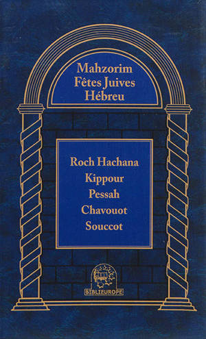 Mahzorim : fêtes juives : hébreu