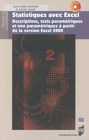 Statistiques avec Excel : descriptives, tests paramétriques et non paramétriques : à partir de la version Excel 2000