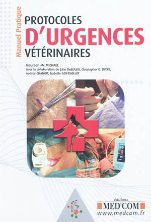 Protocoles d'urgence vétérinaires : manuel pratique