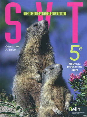 Sciences de la vie et de la Terre 5e : nouveau programme 2009