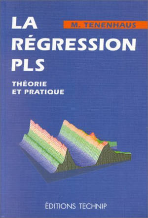 La régression PLS : théorie et pratique