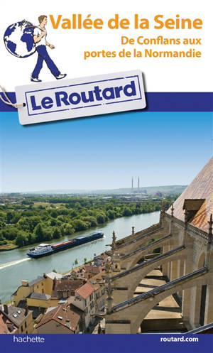 Vallée de la Seine : de Conflans aux portes de la Normandie