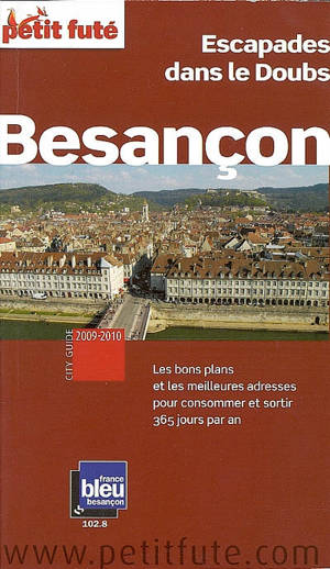 Besançon : 2009-2010 : escapades dans le Doubs
