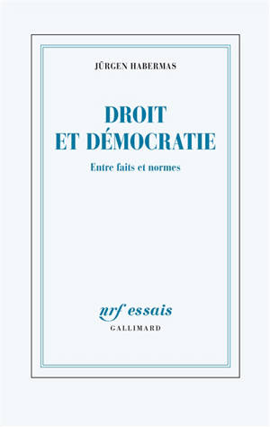 Droit et démocratie : entre faits et normes
