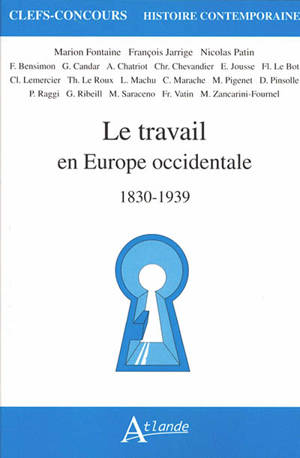 Le travail en Europe occidentale : 1830-1939