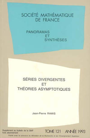 Séries divergentes et théories asymptotiques