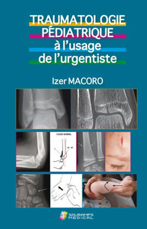 Traumatologie pédiatrique à l’usage de l’urgentiste