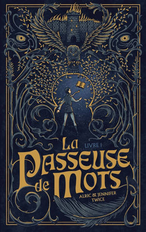 La passeuse de mots. Volume 1