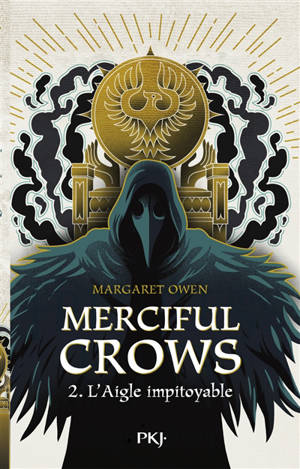 Merciful Crows. Volume 2, L'aigle impitoyable