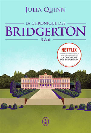 La chronique des Bridgerton. Volume 5 & 6