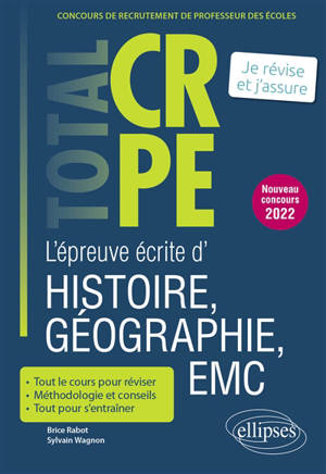 L'épreuve écrite d'histoire, géographie, EMC : concours de recrutement de professeur des écoles : je révise et j'assure, nouveau concours 2022