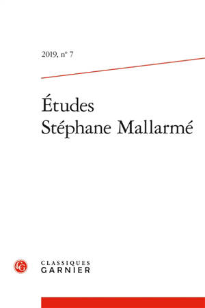 Etudes Stéphane Mallarmé. n° 7