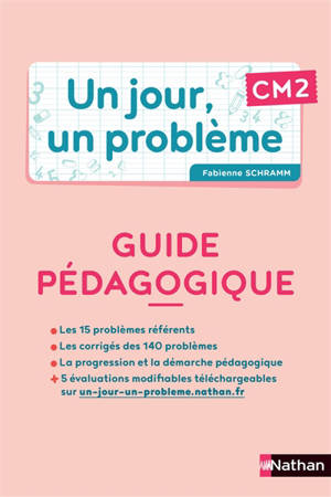Un jour, un problème CM2 : guide pédagogique