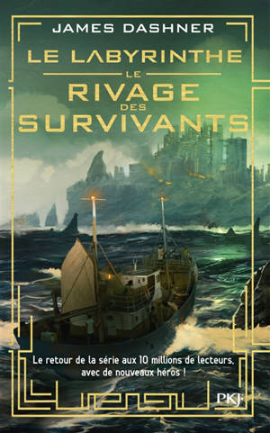 Le labyrinthe. Volume 1, Le rivage des survivants