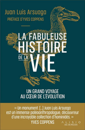 L'histoire de la vie : un fabuleux voyage au coeur de l'évolution