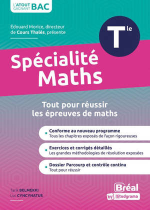 Spécialité maths terminale : tout pour réussir les épreuves de maths