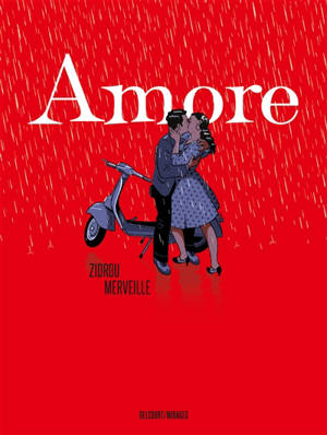 Amore : amours à l'italienne