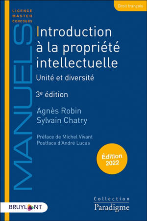 Introduction à la propriété intellectuelle : unité et diversité : 2022