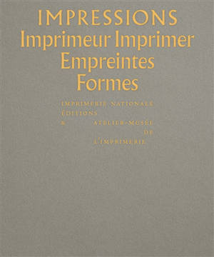 Impressions : imprimeur, imprimer, empreintes, formes