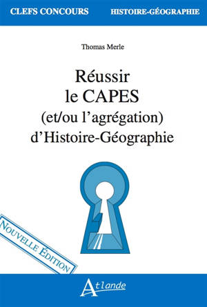 Réussir le Capes (et/ou l'agrégation) d'histoire géographie