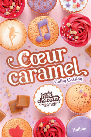 Les filles au chocolat. Volume 8, Coeur caramel