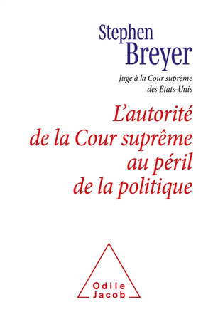 L'autorité de la Cour suprême au péril de la politique : conférence Scalia, 2021