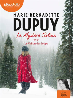 Le mystère Soline. Volume 2, Le vallon des loups