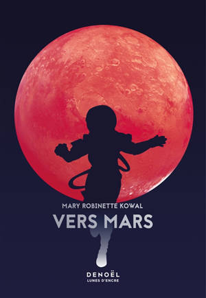 Lady astronaute, Vers Mars