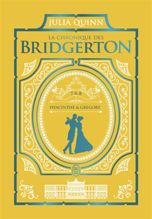 La chronique des Bridgerton. Volume 7 & 8