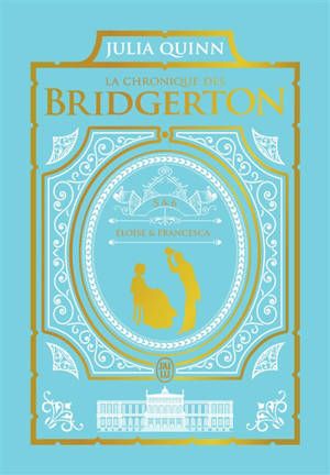 La chronique des Bridgerton. Volume 5 & 6