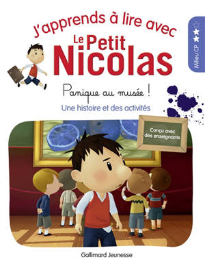 J'apprends à lire avec le Petit Nicolas. Volume 5, Panique au musée
